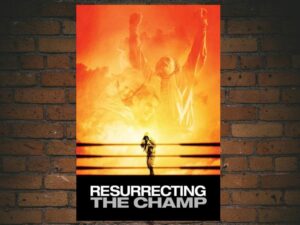 -Resurrecting the Champ (2007)-<br>The Original Movie