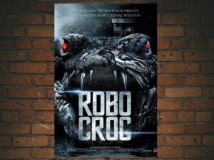 -RoboCroc (2013)-<br>The Original Movie