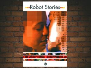 -Robot Stories (2003)-<br>The Original Movie