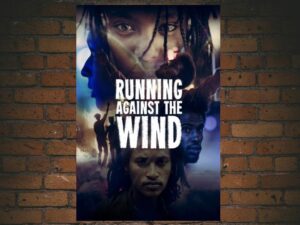 -Running Against the Wind (2019)-<br>The Original Movie