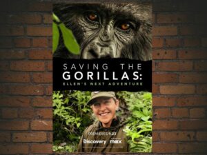 -Saving the Gorillas: Ellen's Next Adventure (2023)-<br>The Original Movie