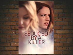 -Seduced by a Killer (2019)-<br>The Original Movie