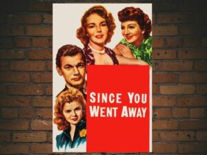 -Since You Went Away (1944)-<br>The Original Movie