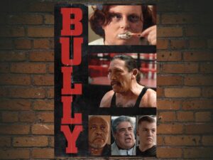 -Bully (2018)-<br>The Original Movie