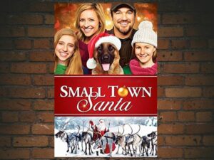 -Small Town Santa (2014)-<br>The Original Movie