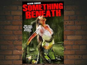 -Something Beneath (2007)-<br>The Original Movie