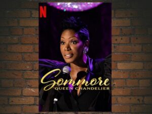 -Sommore: Queen Chandelier (2018)-<br>The Original Movie