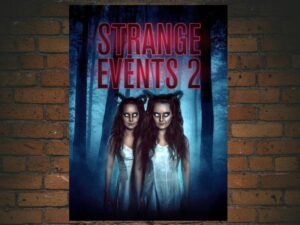 -Strange Events 2 (2019)-<br>The Original Movie