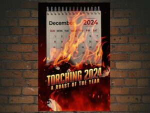 -Torching 2024: A Roast of the Year (2024)-<br>The Original Movie