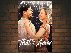 -That's Amor (2022)-<br>The Original Movie