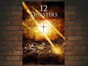-The 12 Disasters of Christmas (2012)-<br>The Original Movie
