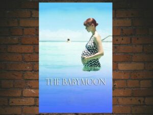 -The Babymoon (2017)-<br>The Original Movie