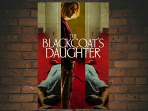 -The Blackcoats Daughter (2015)-<br>The Original Movie