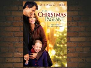 -The Christmas Pageant (2011)-<br>The Original Movie