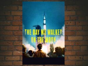-The Day We Walked on the Moon (2019)-<br>The Original Movie