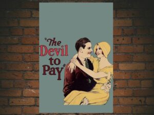 -The Devil to Pay! (1930)-<br>The Original Movie