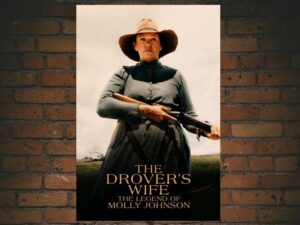 -The Drovers Wife: The Legend of Molly Johnson (2021)-<br>The Original Movie