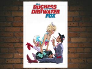 -The Duchess and the Dirtwater Fox (1976)-<br>The Original Movie