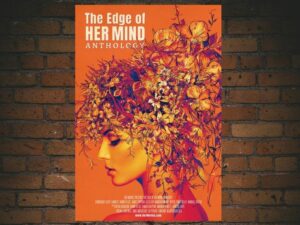 -The Edge of Her Mind Anthology (2022)-<br>The Original Movie