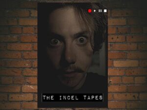 -The Incel Tapes (2019)-<br>The Original Movie