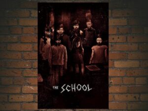 -The School (2018)-<br>The Original Movie