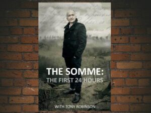 -The Somme: The First 24 Hours with Tony Robinson (2016)-<br>The Original Movie