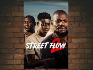 -Street Flow 2 (2023)-<br>The Original Movie
