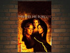 -The Wives He Forgot (2006)-<br>The Original Movie