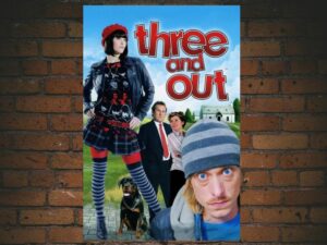 -Three and Out (2008)-<br>The Original Movie