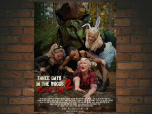 -Three Days in the Woods 2: Killin Time (2022)-<br>The Original Movie