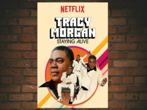 -Tracy Morgan: Staying Alive (2017)-<br>The Original Movie