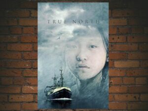 -True North (2006)-<br>The Original Movie