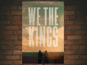 -We the Kings (2018)-<br>The Original Movie