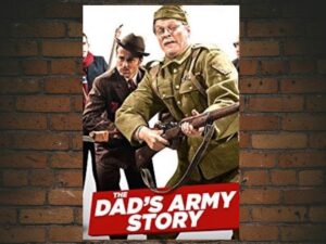 -Were Doomed! The Dads Army Story (2015)-<br>The Original Movie