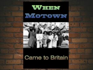 -When Motown Came To Britain (2019)-<br>The Original Movie