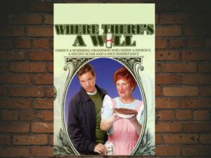 -Where Theres a Will (2006)-<br>The Original Movie