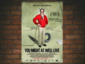 -You Might As Well Live (2009)-<br>The Original Movie