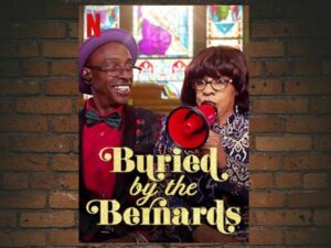 -Buried by the Bernards (2021)-<br>The Complete Series