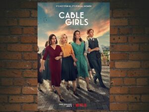 -Cable Girls (2017)-<br>The Complete Series