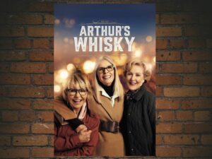 -Arthur's Whisky (2024)-<br>The Original Movie