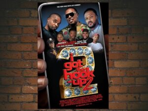 -I Got The Hook-Up 2 (2019)-<br>The Original Movie