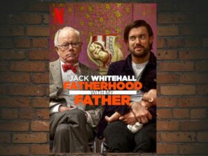 -Jack Whitehall: Fatherhood with My Father (2024)-<br>The Complete Series