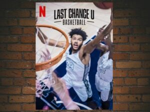 -Last Chance U: Basketball (2021)-<br>The Complete Series