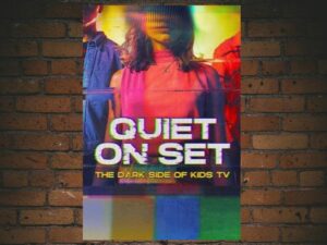 -Quiet on Set: The Dark Side of Kids TV (2024)-<br>The Complete Series