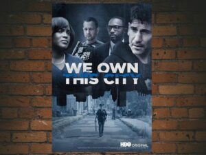 -We Own This City (2022)-<br>The Complete Series