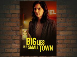 -Big Lies In a Small Town (2022)-<br>The Original Movie