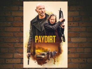 -Paydirt (2020)-<br>The Original Movie