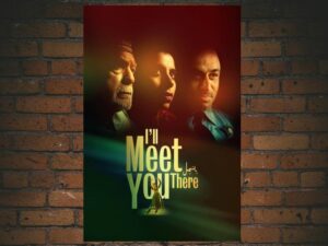 -I'll Meet You There (2020)-<br>The Original Movie