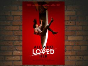 -All Who Loved Her (2021)-<br>The Original Movie