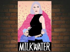 -Milkwater (2020)-<br>The Original Movie